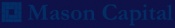 Mason Capital